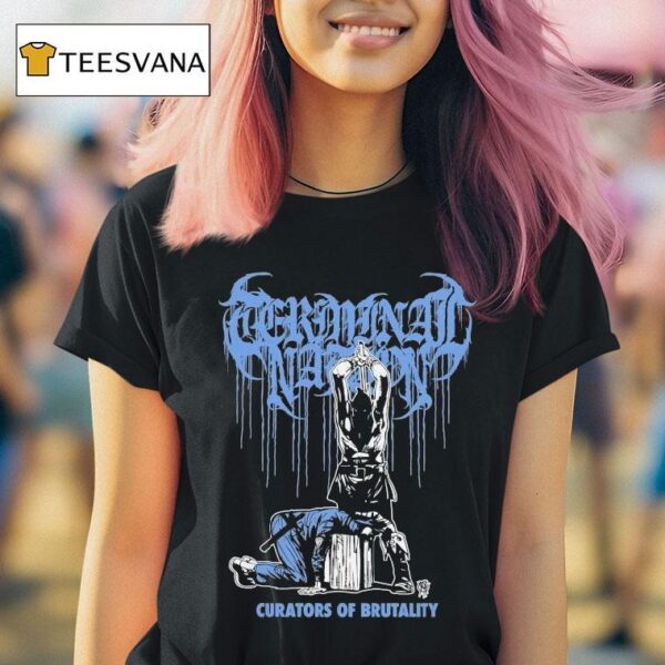 Terminal Nation Curators Of Brutality T Shirt