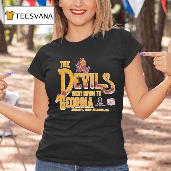 The Arizona State Sun Devils Went Down To Georgia T Shirt