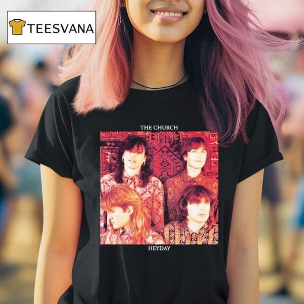 The Church Heyday T Shirt