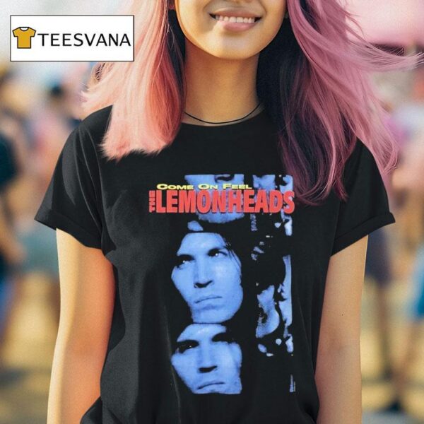 The Lemonheads Come On Feel T Shirt