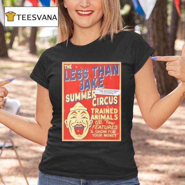 The Less Than Jake Summer Circus Trained Animals Features A Show T Shirt