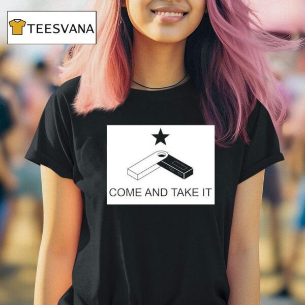 The Memes By Punk Come And Take I T Shirt