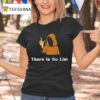There Is No List Jeffrey Epstein Files T Shirt