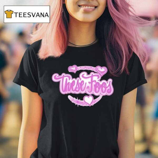 These Foos Precious Hear T Shirt