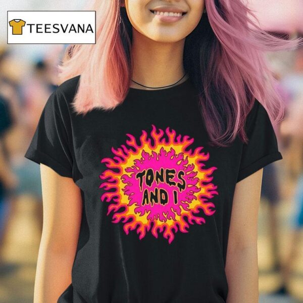 Tones And I Flames T Shirt