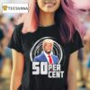 Trump X Cent Percen T Shirt