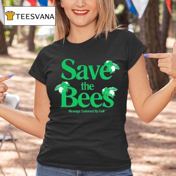 Tyler The Creator Save The Bees Message Endorsed By Golf T Shirt