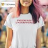 Underpaid And Underfucked T Shirt