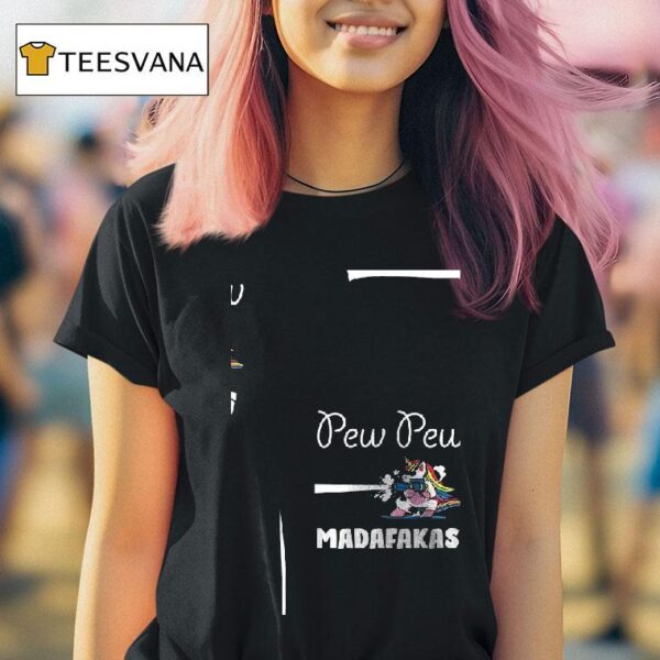 Unicorn Pew Pew Madafakas T Shirt