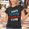 Vegas Matt Anti Player Banker Club T Shirt
