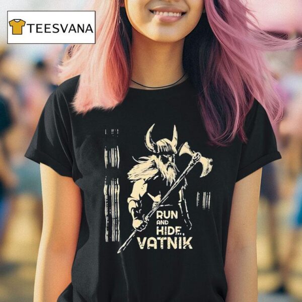 Viking Run And Hide Vatnik T Shirt