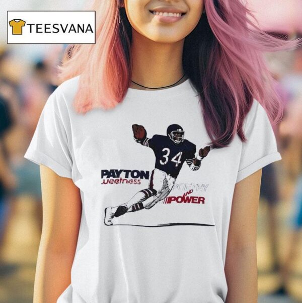 Walter Payton Sweetness Chicago Bears Poetry And Power T Shirt