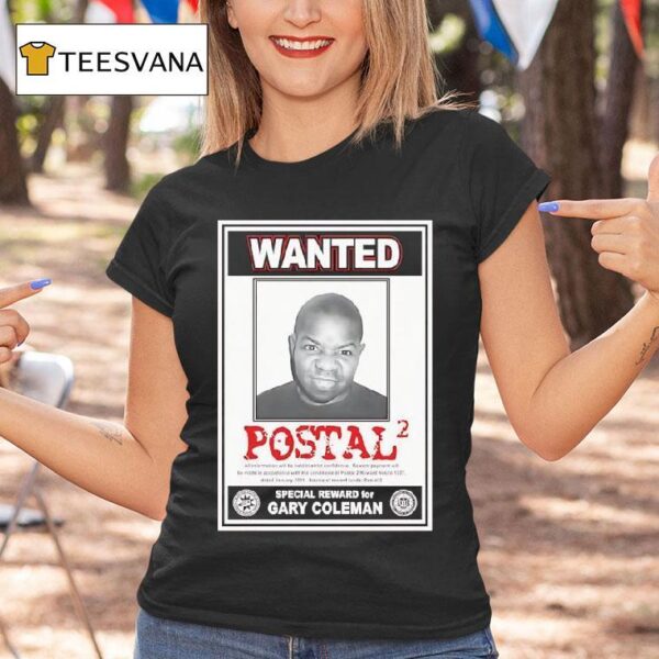Wanted Postal Special Reward For Gary Coleman T Shirt