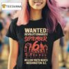 Wanted Revolutionaries September Million March Washington D C T Shirt