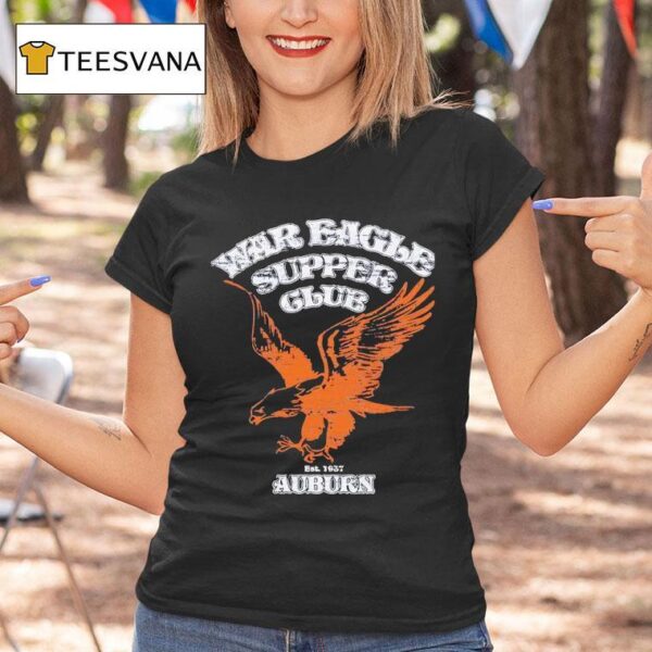 War Eagle Supper Club Auburn Est Vintage T Shirt