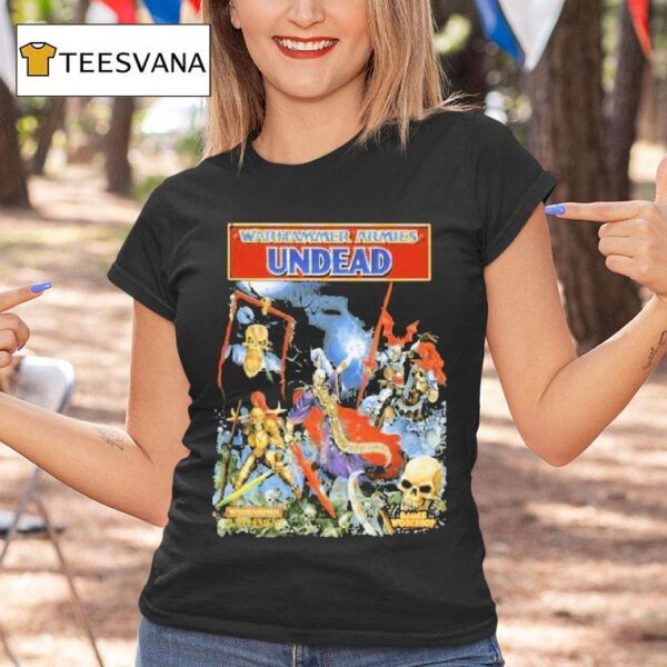 Warhammer Fantasy Battle Th Warhammer Armies Undead T Shirt