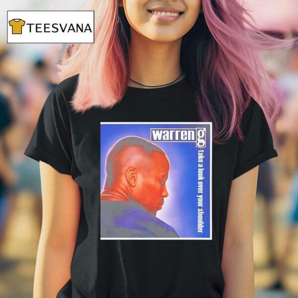 Warren G Take A Look Over Your Shoulder T Shirt