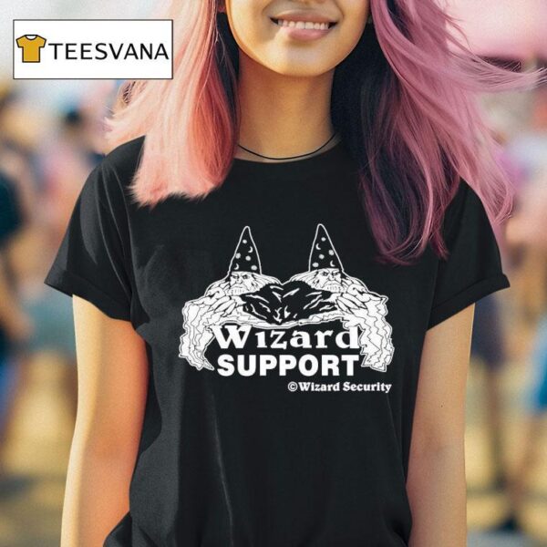 Wizard Security Friends Taking Care Of Friends T Shirt
