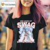 Wolf She Loves My Swag Sweaty Wet Ass N Gooch T Shirt