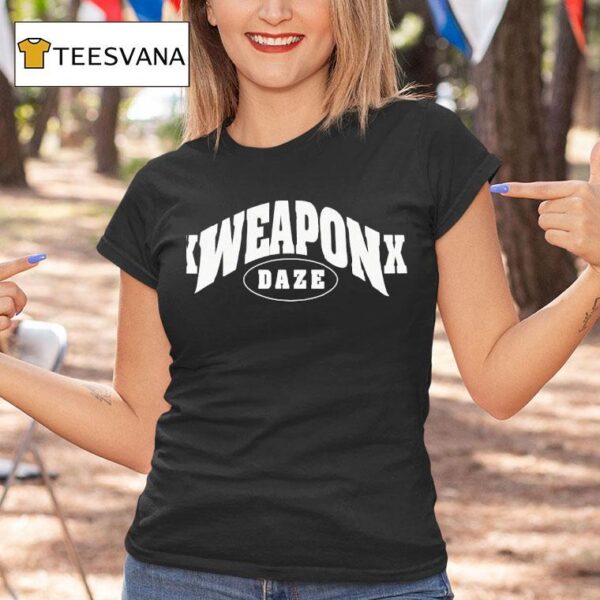 Xweaponx Xxx Daze T Shirt