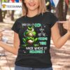 You Call It Ocd I Call It Put The Fucking Thing Back Where It Belongs Frog T Shirt