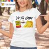 Yu Tu Sabe Cafe Bustelo T Shirt