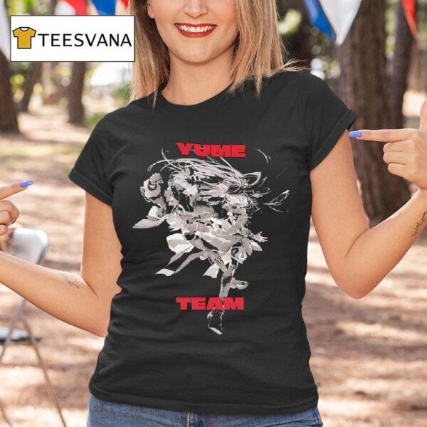 Yume Team T Shirt