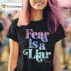 Zach Williams Fear Is A Liar T Shirt