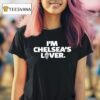 Zack Ryder I M Chelsea S Liver T Shirt