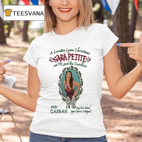 A Loretta Lynn Christmas Ft Sara Petite The Casbah San Diego Ca T Shirt