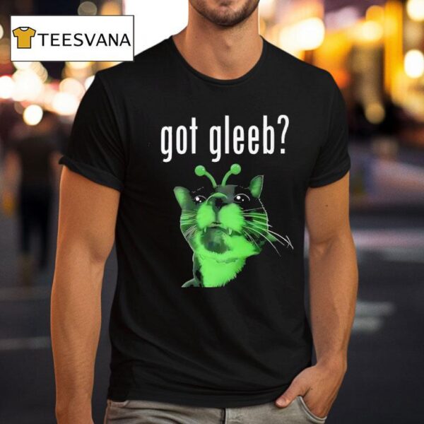 Alien Cat Brain Rot Tiktok Got Gleeb T Shirt