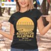 Alligator Alcatraz Should Ve Self Deported Est T Shirt