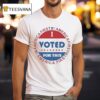 America First I Voted For This T Shirt
