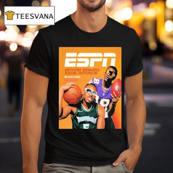 Anthony Edwards And Justin Jefferson Reimagined Version Of The Iconic Randy Moss And Kevin Garnett Photo Espn Cover Story Of Minnesota S Coldes T Shirt