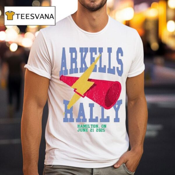Arkells The Rally Hamilton On June Event Bol T Shirt