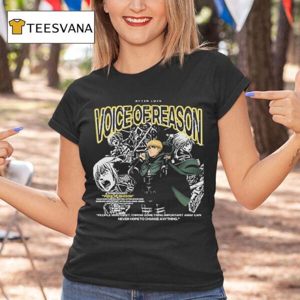 Armin Arlert Voice Of Reason Attack On Titan After Love T Shirt