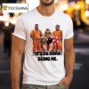 Ash Trevino It S So Hard Being Me T Shirt