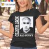 Bad Bunny Most Wanted Tour Dates T Shirt