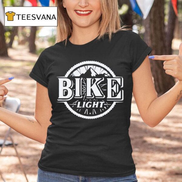 Bike Ligh T Shirt