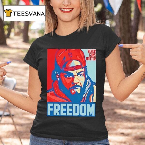 Black Guns Matter Freedom T Shirt