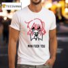 Bocchi Man Fuck You T Shirt