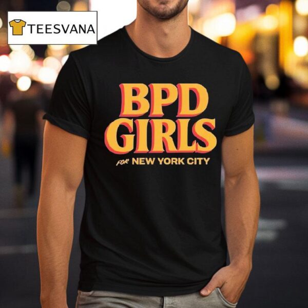 Bpd Girls For New York City T Shirt