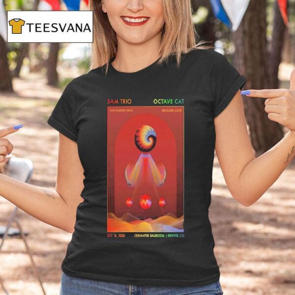 Cervantes Ballroom Denver Co Oct Trio Octave T Shirt