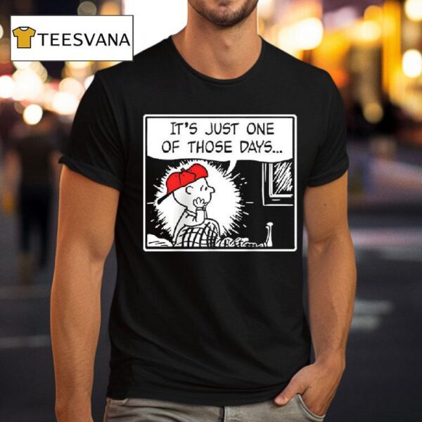 Charlie Brown It S Just One Of Those Days T Shirt