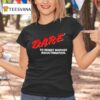 Dare To Resist Marxist Indoctrination T Shirt