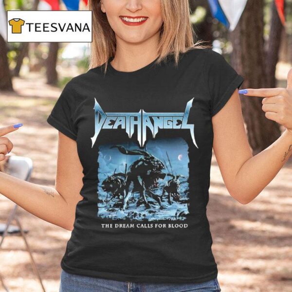 Death Angel The Dream Calls For Blood T Shirt