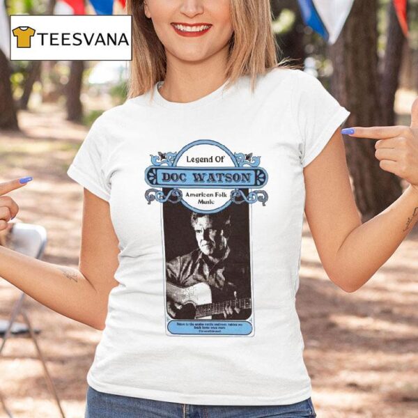 Doc Watson Legend Of American Folk Music T Shirt