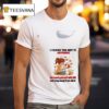 Dogs I Found The Key To Happiness Surround Yourself With Dogs And Stay Away From Idiots T Shirt