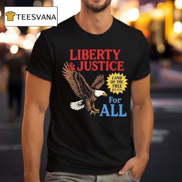 Eagle Liberty And Justice For All T Shirt