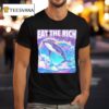 Eat The Rich Dolphin T Shirt